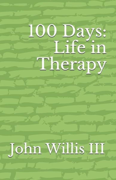 Cover for John Willis III · 100 Days (Pocketbok) (2020)