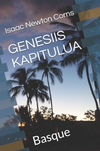 Cover for Isaac Newton Corns · Genesiis Kapitulua (Paperback Book) (2019)