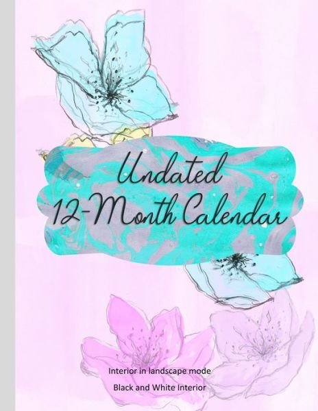 Cover for L S Goulet · Undated 12-Month Calendar (Paperback Bog) (2019)
