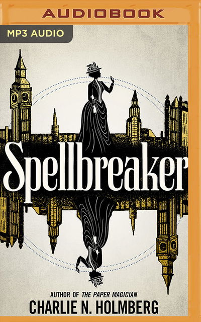 Cover for Charlie N. Holmberg · Spellbreaker (CD) (2020)