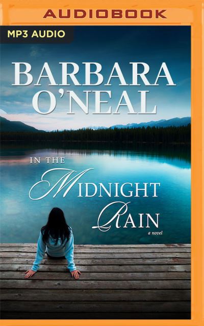 Cover for Barbara O'Neal · In the Midnight Rain (CD) (2021)