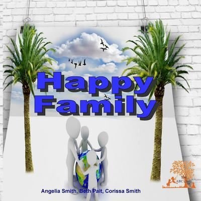 Cover for Angelia Smith · Happy Family (Paperback Book) (2018)