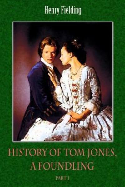Cover for Henry Fielding · History of Tom Jones, a Foundling Part I (Paperback Book) (2018)