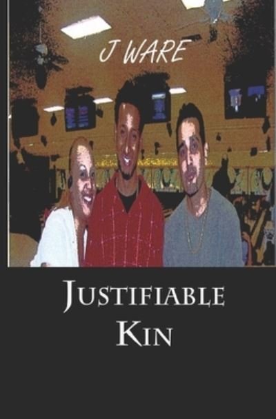 Cover for J Ware · Justifiable Kin (Taschenbuch) (2019)