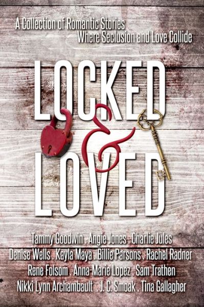 Cover for Rene Folsom · Locked and Loved (Paperback Book) (2020)