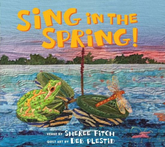 Cover for Sheree Fitch · Sing in the Spring! (Paperback Book) (2022)