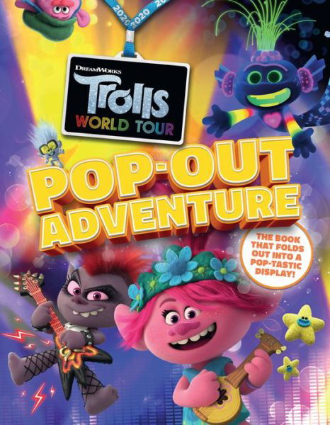Cover for Caroline Rowlands · Trolls World Tour Pop-Out Adventure: A brilliant book which folds out to make an amazing display! (Gebundenes Buch) (2020)