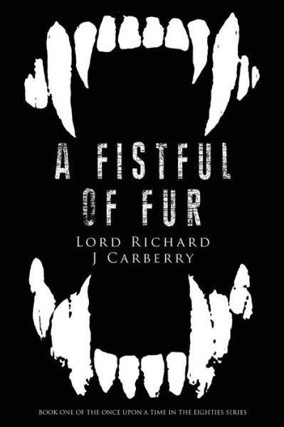 Cover for Lord Richard Carberry · A Fistful of Fur (Paperback Book) (2018)