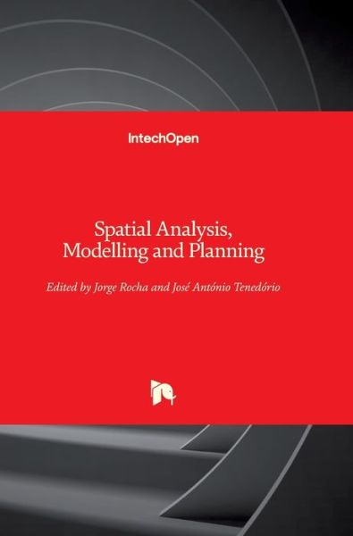 Cover for Jorge Rocha · Spatial Analysis, Modelling and Planning (Hardcover Book) (2018)
