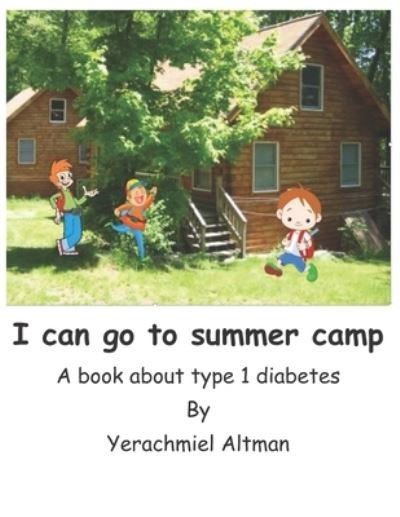 Cover for Yerachmiel B Altman · I can go to summer camp. (Pocketbok) (2019)