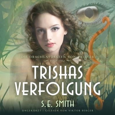 Cover for S E Smith · Trishas Verfolgung (CD) (2020)