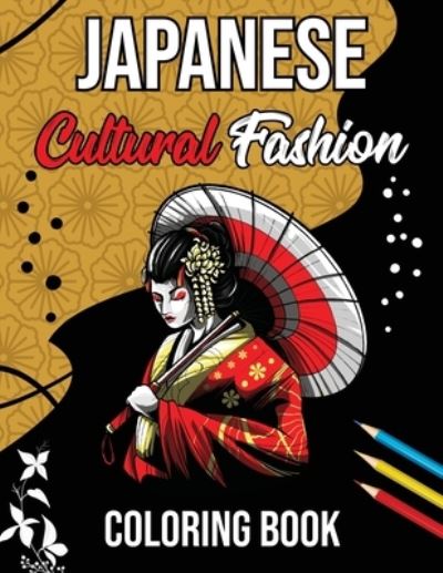 Cover for Ioana Silaghi · Japanese Cultural Fashion (Paperback Book) (2021)