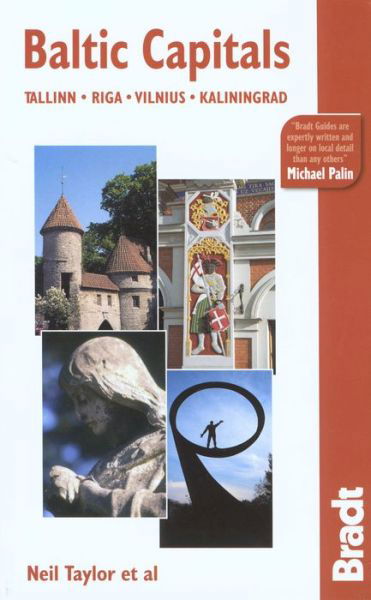 Baltic Capitals, The Bradt Travel Guide - Neil Taylor - Libros - Bradt Publications - 9781841621395 - 3 de enero de 2001