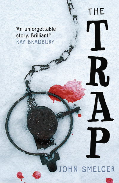 Cover for John Smelcer · The Trap (Paperback Book) (2008)