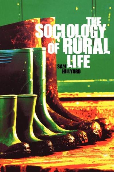 Cover for Sam Hillyard · The Sociology of Rural Life (Taschenbuch) (2007)