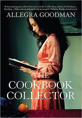 Cover for Allegra Goodman · The Cookbook Collector (Paperback Book) [Main edition] (2011)