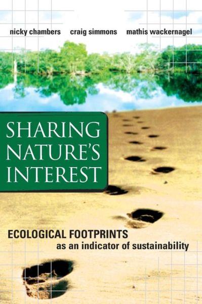 Cover for Nicky Chambers · Sharing Nature's Interest: Ecological Footprints as an Indicator of Sustainability (Paperback Book) (2000)