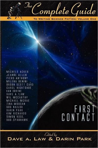 Cover for David a Law · The Complete Guide to Writing Science Fiction, Volume 1: First Contact (Paperback Book) (2007)