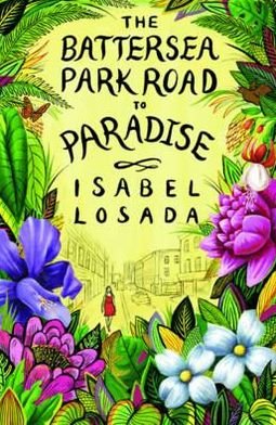 Cover for Isabel Losada · Battersea Park Road to Paradise (Pocketbok) (2011)