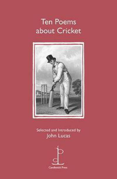 Cover for John Lucas · Ten Poems about Cricket (Taschenbuch) (2016)