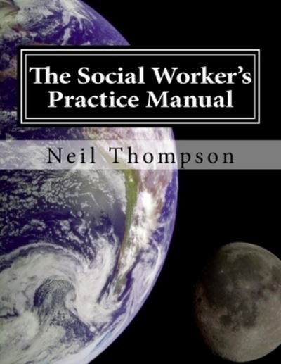 Cover for Neil Thompson · The Social Worker's Practice Manual (Paperback Book) (2018)