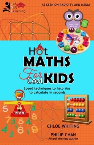 Cover for Chloe Whiting · Hot Maths for Cool Kids (Book) (2020)