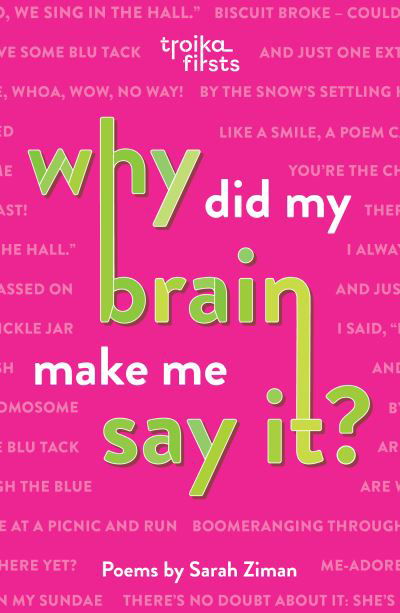 Why Did My Brain Make Me Say It? - Sarah Ziman - Books - Troika Books - 9781912745395 - September 24, 2024