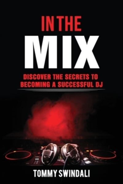 Cover for Tommy Swindali · In The Mix (Paperback Book) (2019)