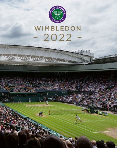 Cover for Paul Newman · Wimbledon 2022: The official story of The Championships (Inbunden Bok) (2022)