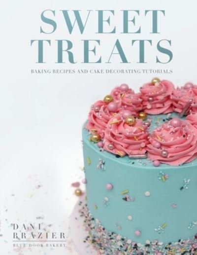 Cover for Dani Brazier · Sweet Treats (Paperback Book) (2021)