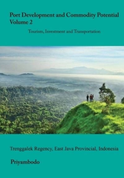 Cover for Nama Priyambodo · Port Development and Commodity Potential, Vol. 2 (Bog) (2023)