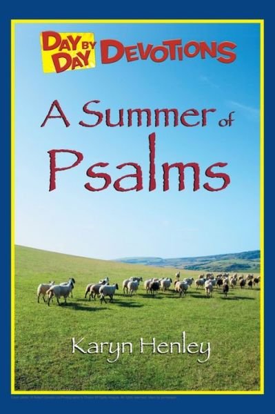 Cover for Karyn Henley · A Summer of Psalms - Day by Day Devotions (Paperback Book) (2013)
