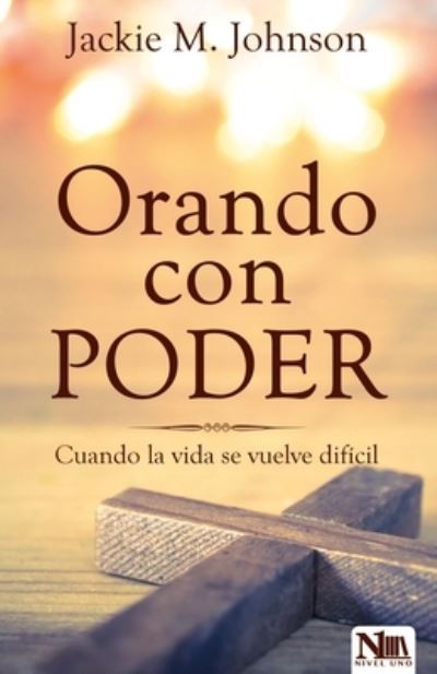 Cover for Jackie Johnson · Orando Con Poder (Paperback Book) (2018)