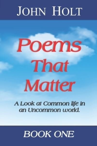 Cover for John Holt · Poems That Matter - Book One (Paperback Book) (2020)