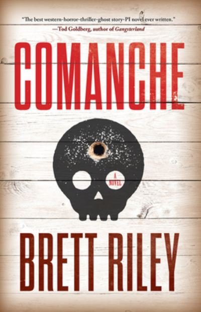 Cover for Brett Riley · Comanche: A Novel (Paperback Book) [New edition] (2021)