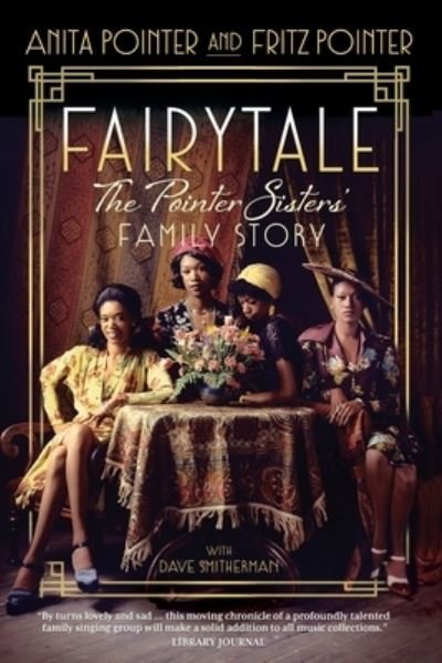 Cover for Anita Pointer · Fairytale The Pointer Sisters' Family Story (Paperback Bog) (2020)