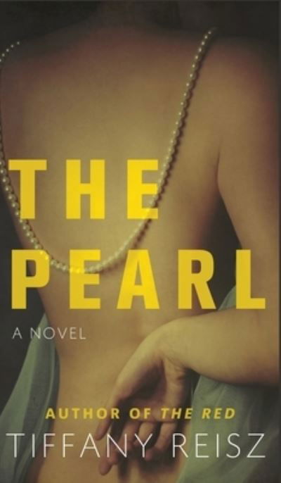 Cover for Tiffany Reisz · The Pearl (Hardcover Book) (2021)