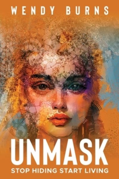 Cover for Wendy Burns · Unmask (Book) (2023)