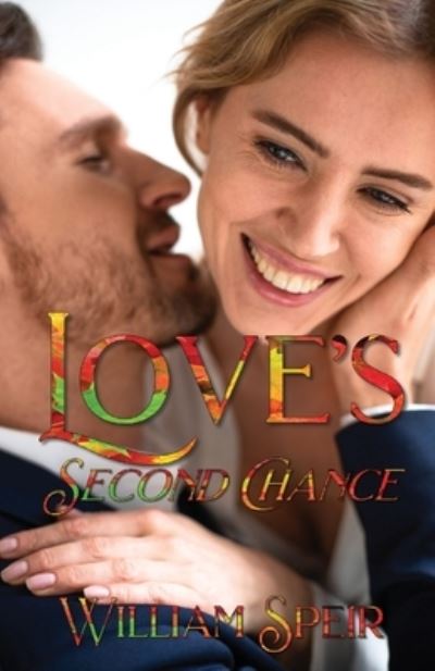 Cover for William Speir · Love's Second Chance (Buch) (2023)