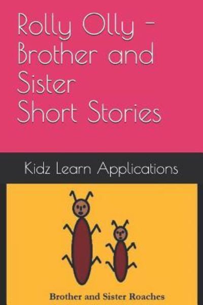 Cover for Nikki K · Rolly Olly - Brother and Sister Short Stories (Paperback Book) (2017)