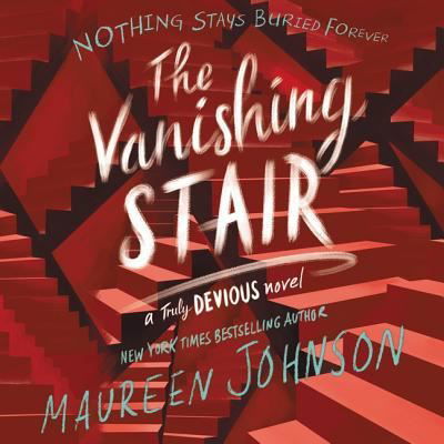 The Vanishing Stair - Maureen Johnson - Music - HarperCollins - 9781982610395 - January 22, 2019