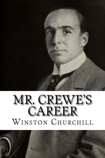 Cover for Winston Churchill · Mr. Crewe's Career (Paperback Book) (2018)