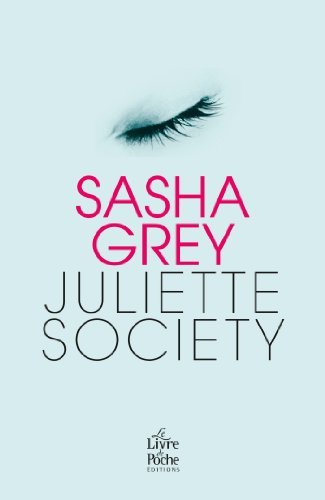 Cover for Sasha Grey · Juliette Society (Paperback Bog) [French edition] (2013)