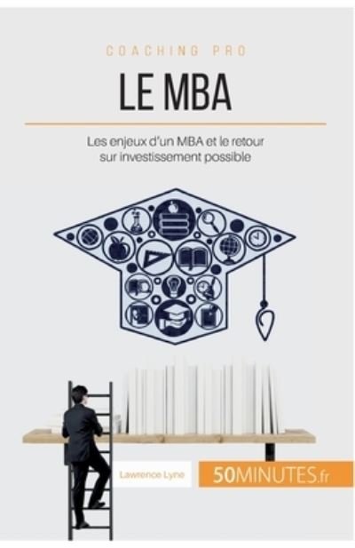 Cover for Lawrence Lyne · Le MBA (Pocketbok) (2016)