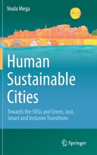 Cover for Voula Mega · Human Sustainable Cities: Towards the SDGs and Green, Just, Smart and Inclusive Transitions (Hardcover Book) [2022 edition] (2022)