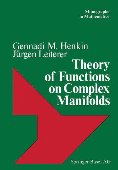 Cover for Henkin · Theory of Functions on Complex Manifolds - Monographs in Mathematics (Paperback Book) [Softcover reprint of the original 1st ed. 1983 edition] (2014)