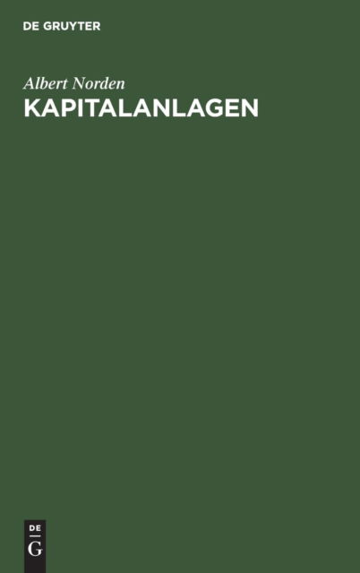 Cover for Albert Norden · Kapitalanlagen (Book) (1912)