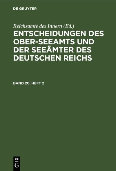 Cover for No Contributor · Entscheidungen des Ober-Seeamts und der Seemter des Deutschen Reichs (Hardcover bog) (2013)