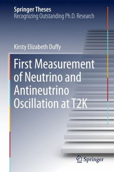 Cover for Duffy · First Measurement of Neutrino and Antineutrino Oscillation at T2K (Buch) [1st ed. 2017 edition] (2017)