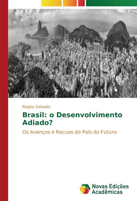Cover for Salvador · Brasil: o Desenvolvimento Adia (Book)